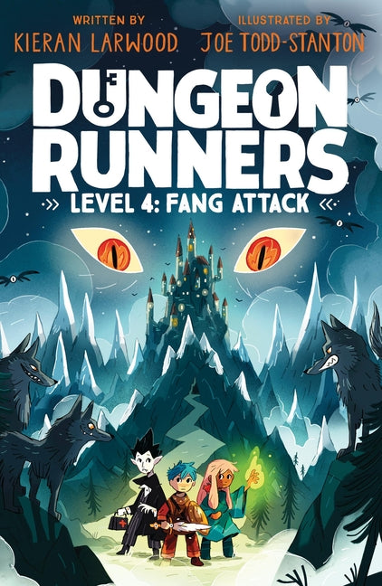 Dungeon Runners: Fang Attack -- Kieran Larwood, Hardcover