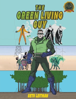The Green Living Guy by Leitman, Seth