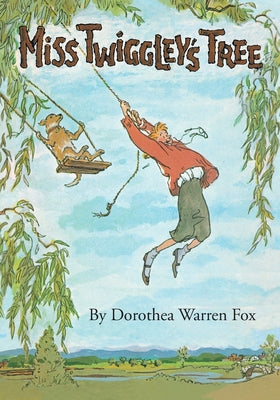 Miss Twiggley's Tree -- Dorothea Warren Fox, Paperback