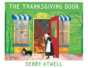 The Thanksgiving Door by Atwell, Debby