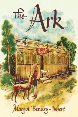 The Ark by Benary-Isbert, Margot