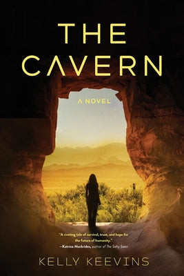 The Cavern -- Kelly Keevins, Paperback
