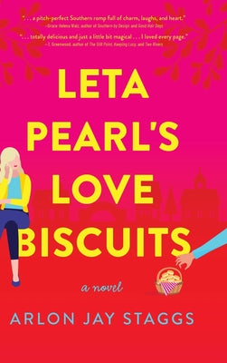 Leta Pearl's Love Biscuits by Staggs, Arlon Jay