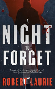 A Night to Forget by Laurie, Robert