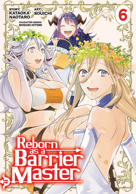 Reborn as a Barrier Master (Manga) Vol. 6 by Naotaro, Kataoka