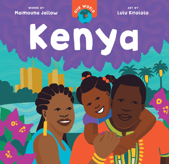 Our World: Kenya by Jallow, Ma?ouna