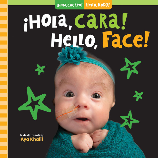 ¡Hola, Cara! / Hello, Face! -- Aya Khalil, Board Book