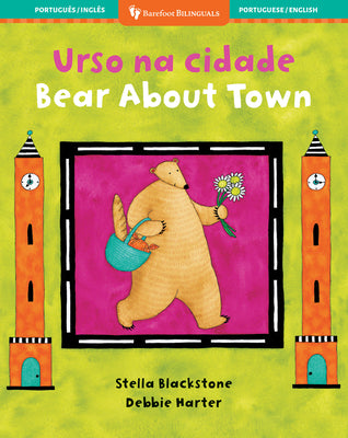 Bear about Town (Bilingual Portuguese & English) by Blackstone, Stella