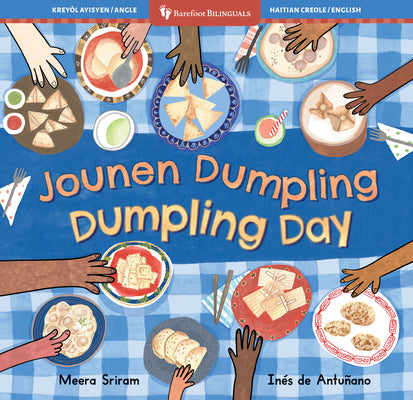 Dumpling Day (Bilingual Haitian Creole & English) by Sriram, Meera