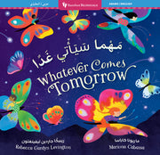 Whatever Comes Tomorrow (Bilingual Arabic & English) by Gardyn Levington, Rebecca
