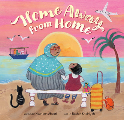 Home Away from Home by Akbari, Nazneen