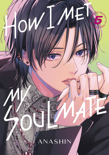 How I Met My Soulmate 5 -- Anashin, Paperback
