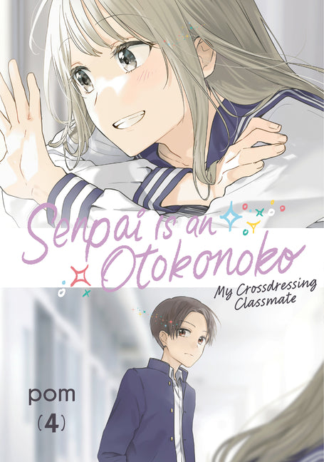 Senpai Is an Otokonoko: My Crossdressing Classmate 4 -- POM, Paperback