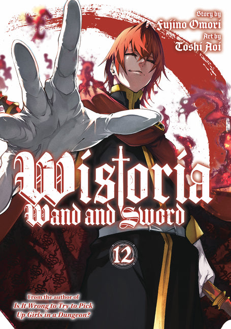 Wistoria: Wand and Sword 12 -- Fujino Omori, Paperback