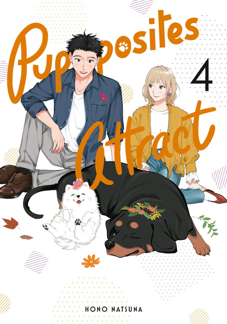 Pupposites Attract 4 -- Hono Natsuna, Paperback