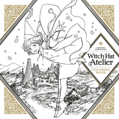 Witch Hat Atelier Coloring Book by Shirahama, Kamome