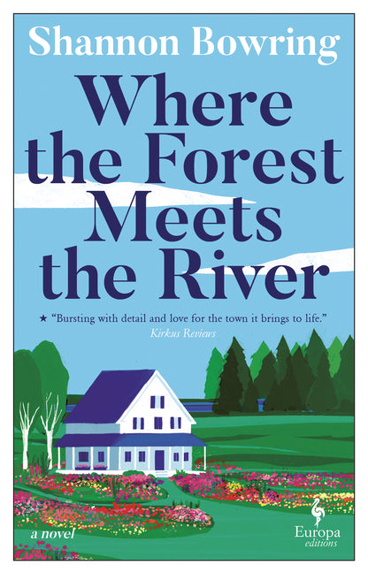 Where the Forest Meets the River -- Shannon Bowring, Paperback