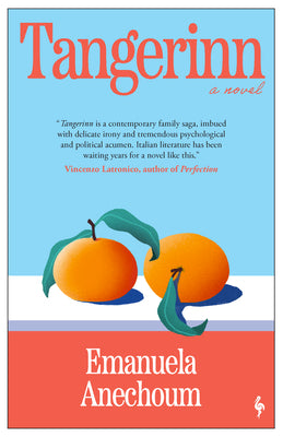 Tangerinn -- Emanuela Anechoum, Paperback