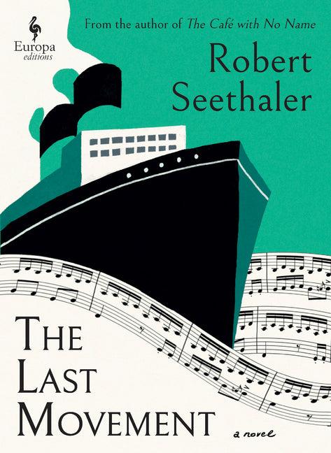 The Last Movement -- Robert Seethaler, Hardcover