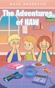 The Adventures of HAW by Anderson, Dave