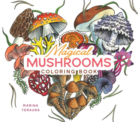Magical Mushrooms Coloring Book -- Marina Terauds, Paperback