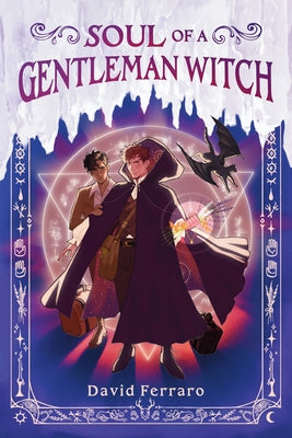 Soul of a Gentleman Witch -- David Ferraro, Hardcover