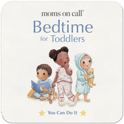 Moms on Call Bedtime for Toddlers by Hunter Lpn, Laura