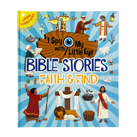 Bible Stories Faith & Find (I Spy with My Little Eye) -- Rubie Crowe, Hardcover