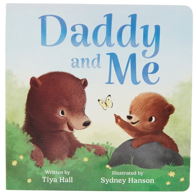 Daddy and Me -- Tiya Hall, Board Book