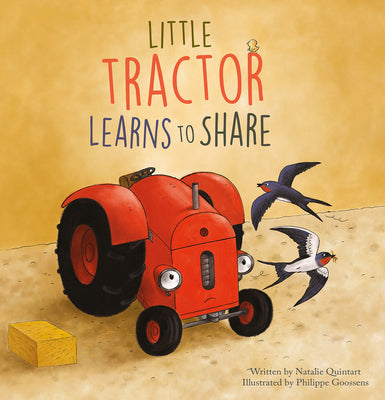 Little Tractor Learns How to Share by Quintart, Natalie