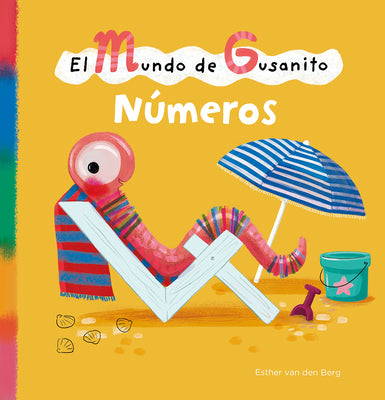 El Mundo de Gusanito. N?meros by Van Den Berg, Esther