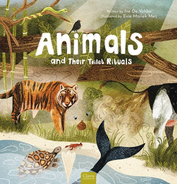 Animals and Their Toilet Rituals -- Ine de Volder, Hardcover