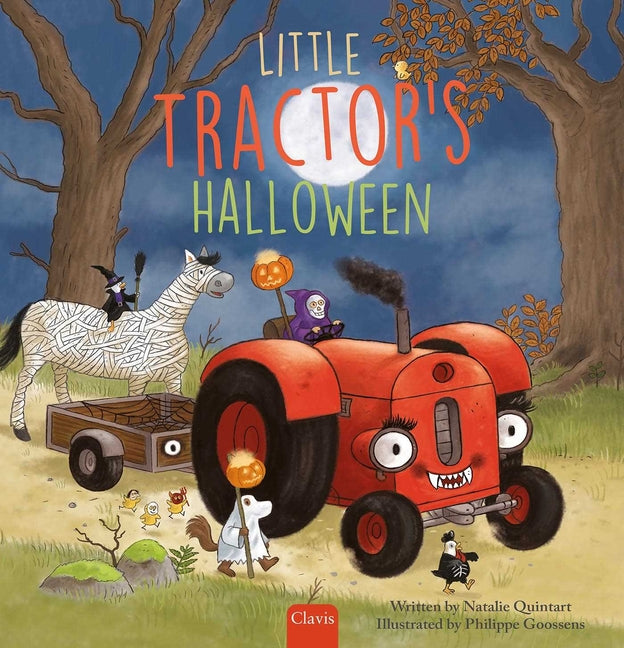 Little Tractor's Halloween -- Natalie Quintart, Hardcover