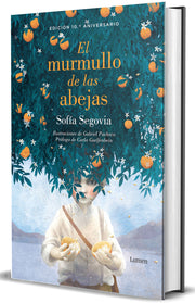 El Murmullo de Las Abejas (Edición 10° Aniversario) / The Murmur of Bees by Segovia, Sofía