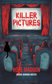 Killer Pictures by Madden, Hope