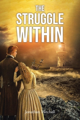 The Struggle Within by Mitchell, Jonathan