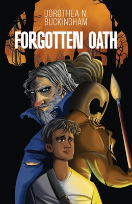 Forgotten Oath -- Dorothea N. Buckingham, Paperback