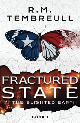 Fractured State -- R. M. Tembreull, Paperback