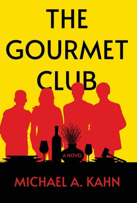 The Gourmet Club by Kahn, Michael a.