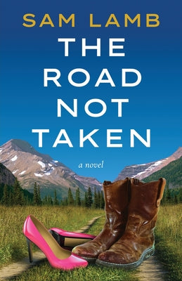 The Road Not Taken by Lam, Sam