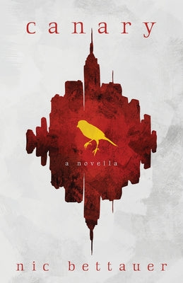 Canary by Bettauer, Nic