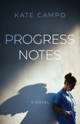 Progress Notes by Campo, Kate