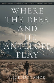 Where the Deer and the Antelope Play by Donahoe, Rick