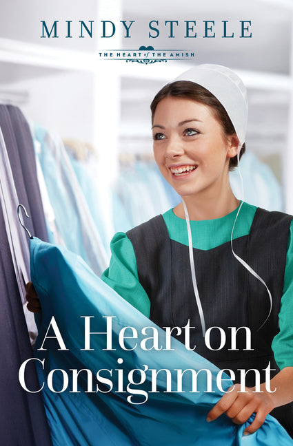 A Heart on Consignment -- Mindy Steele, Paperback