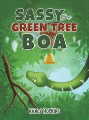 Sassy the Green Tree Boa by Hopkins, Nancy