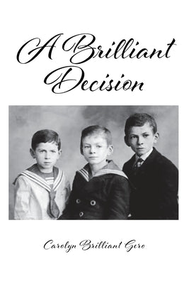 A Brilliant Decision by Gero, Carolyn Brilliant