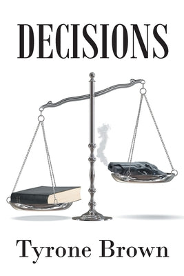 Decisions by Brown, Tyrone