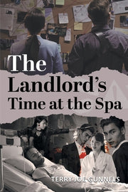 The Landlord's Time at the Spa by Gunnels, Terry Joe