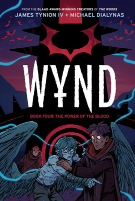 Wynd Book Four: The Power of the Blood -- James Tynion IV, Hardcover
