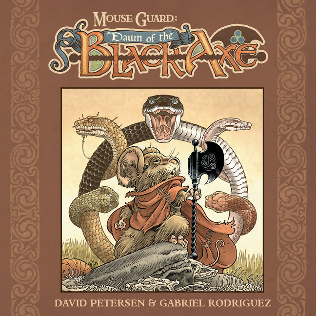 Mouse Guard: Dawn of the Black Axe -- David Petersen, Hardcover